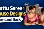 pattu saree blouse designs front and back